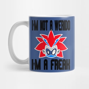 I'm not a weirdo I'm a freak Mug